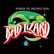 BAD LIZARD - Power Of Destruction (2026) CD